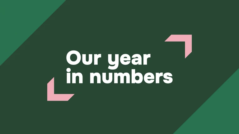 Our year in numbers 2024-25